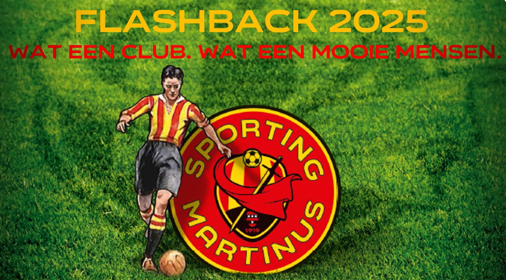 Flashback 2025: wat een club, wat een mooie mensen